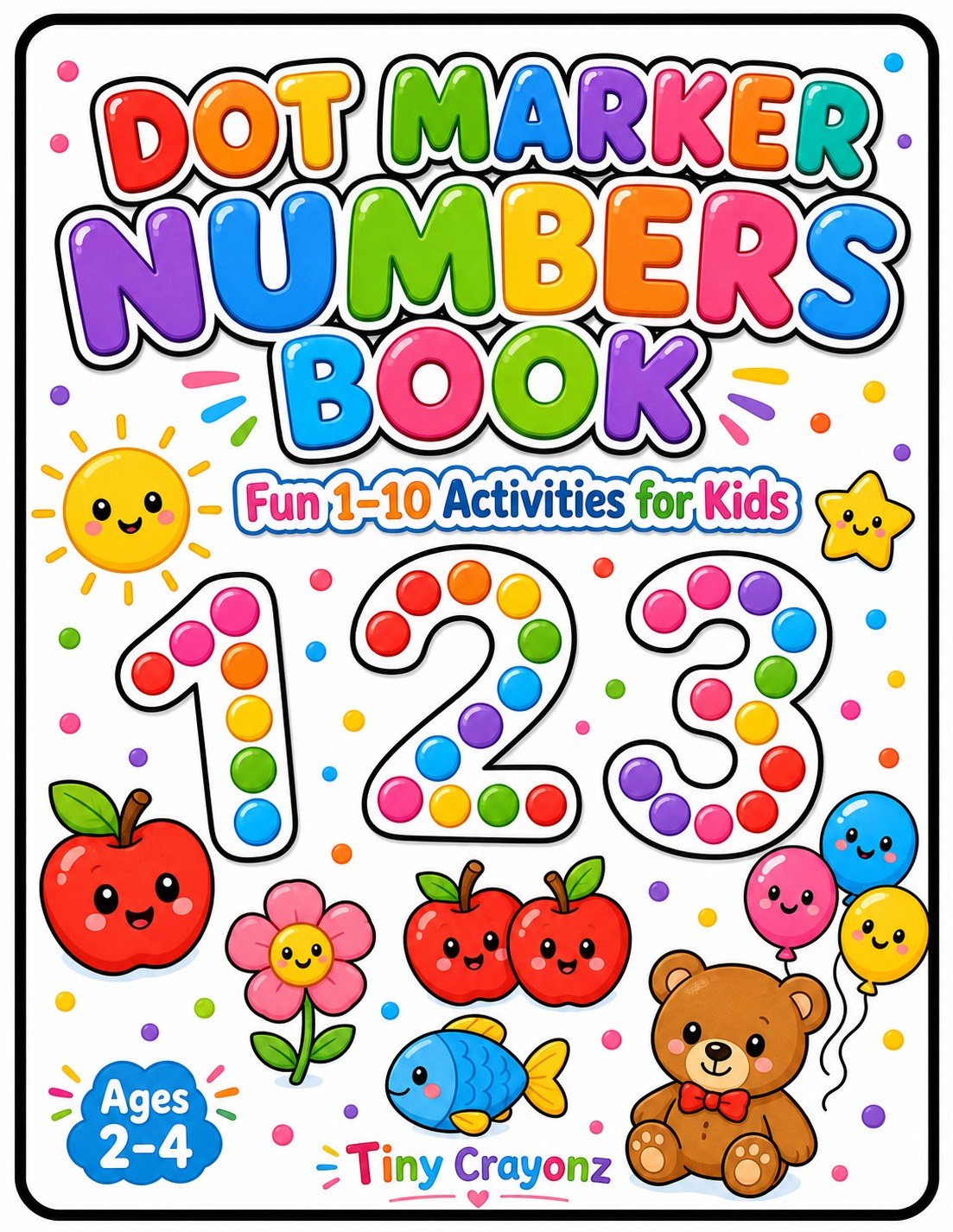 Dot Marker Numbers Book for Toddlers Ages 2-4 | Printable Number Dauber Worksheets PDF printable coloring book cover